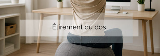 Etirement du dos - 10 exercices simples avec gymball