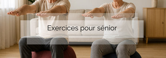 Gym douce pour Sénior : Exercices sur ballon d'assise
